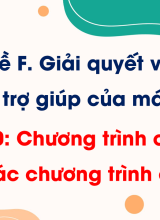 Chủ đề F - Bài 10. Chương trình con và thư viện các chương trình con có sẵn